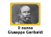 Casella di testo: Il nipote
Giuseppe Garibaldi
